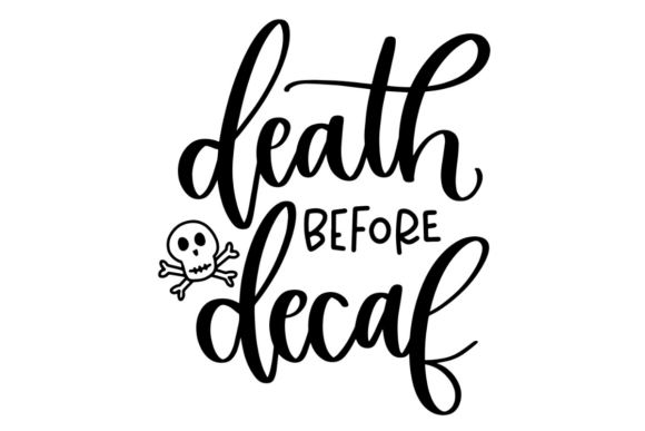 Death Before Decaf Embroidery Design Review